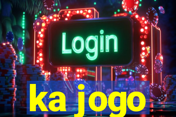 ka jogo