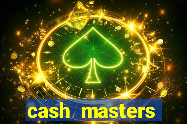 cash masters dinheiro infinito