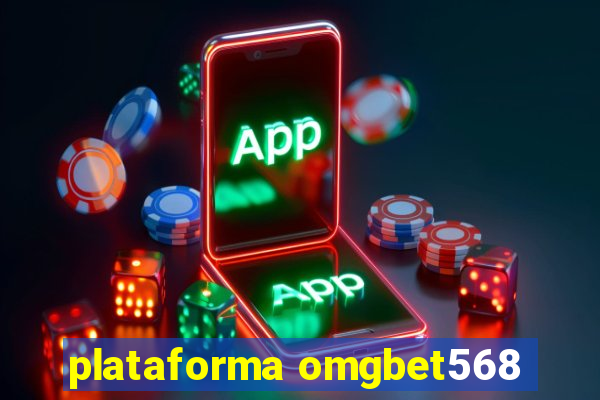 plataforma omgbet568