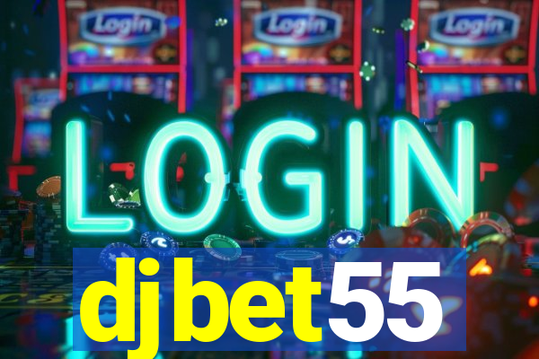 djbet55