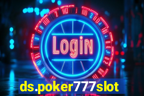 ds.poker777slots.com