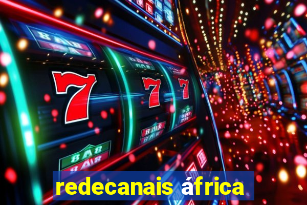 redecanais áfrica