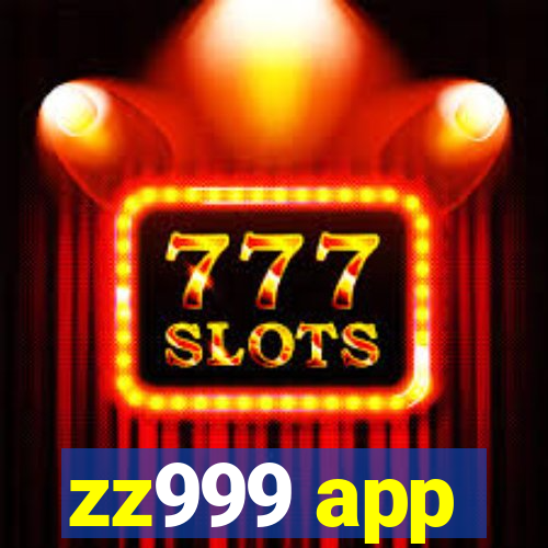 zz999 app