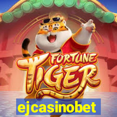 ejcasinobet