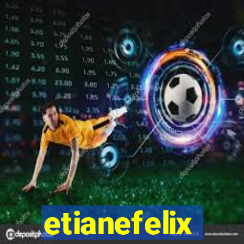 etianefelix