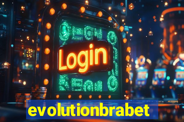 evolutionbrabet