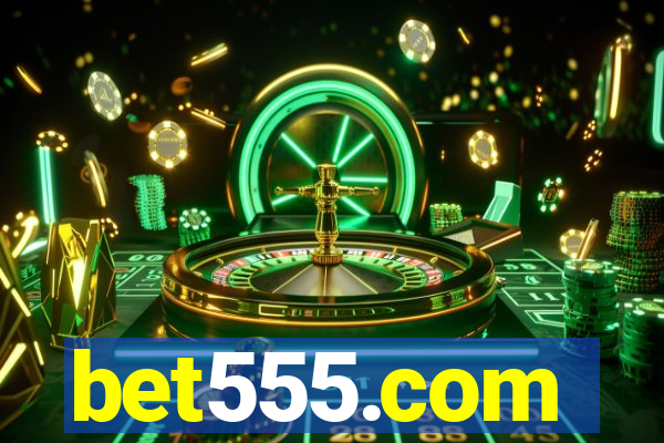 bet555.com