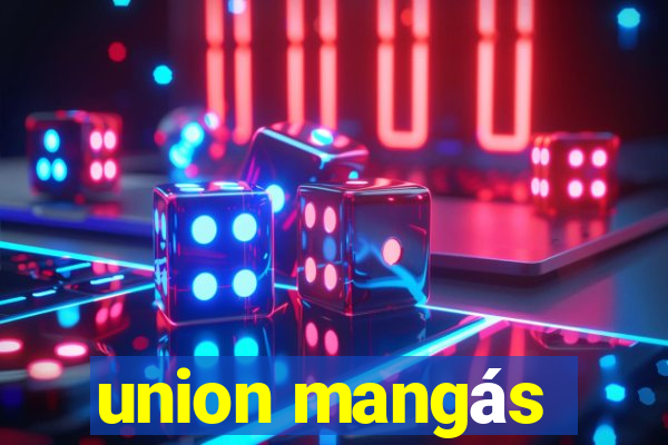 union mangás