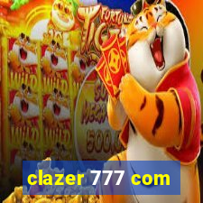 clazer 777 com