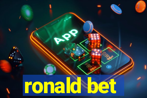 ronald bet