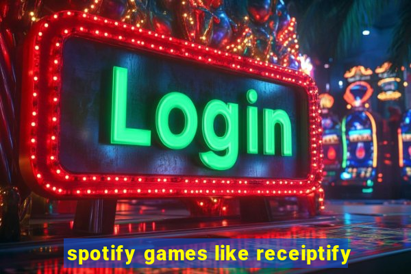 spotify games like receiptify