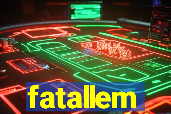 fatallem