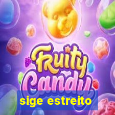 sige estreito