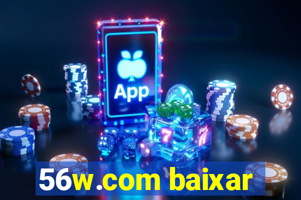 56w.com baixar