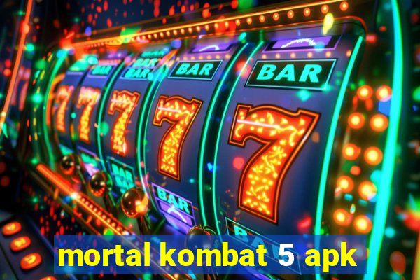 mortal kombat 5 apk