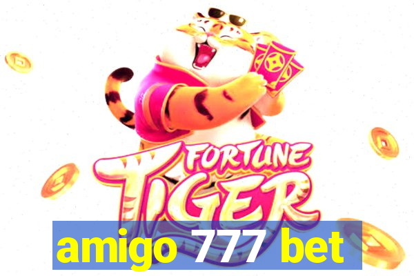 amigo 777 bet