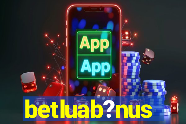 betluab?nus