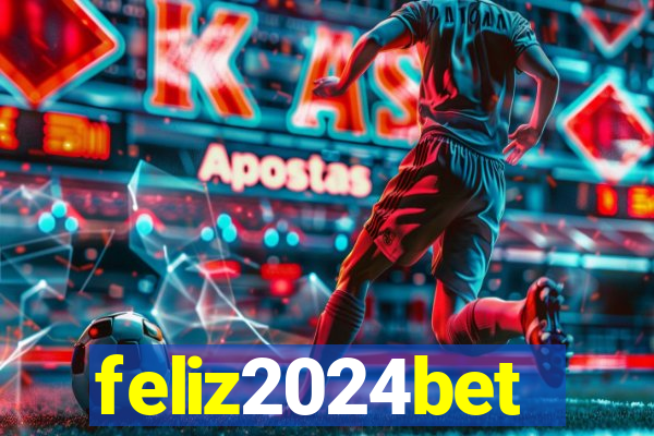 feliz2024bet