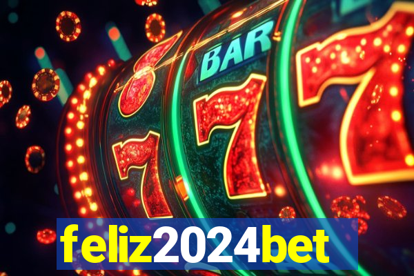 feliz2024bet