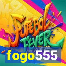 fogo555