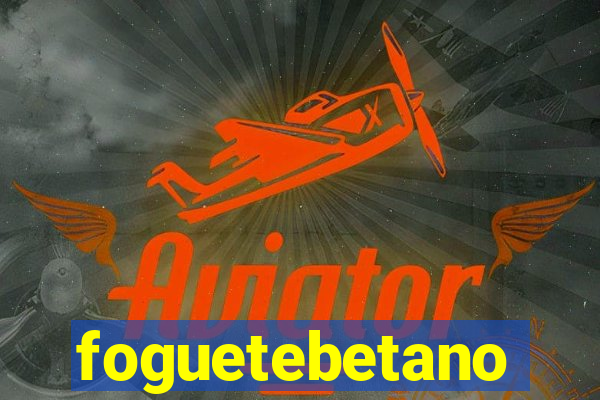 foguetebetano