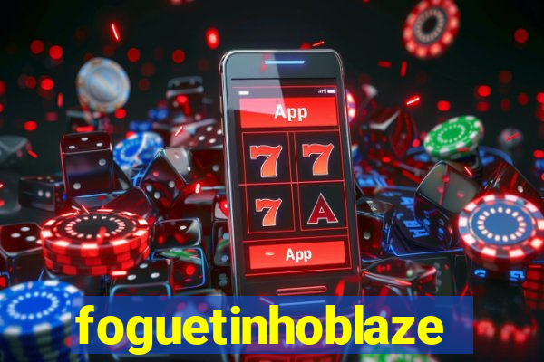 foguetinhoblaze