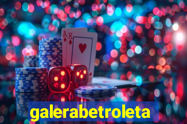 galerabetroleta