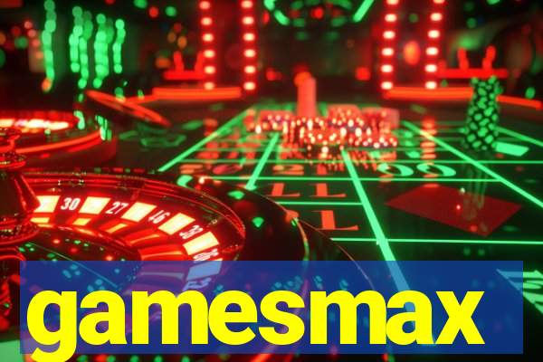 gamesmax