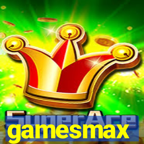 gamesmax