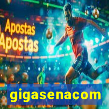 gigasenacom