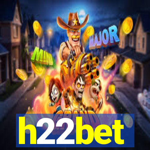 h22bet