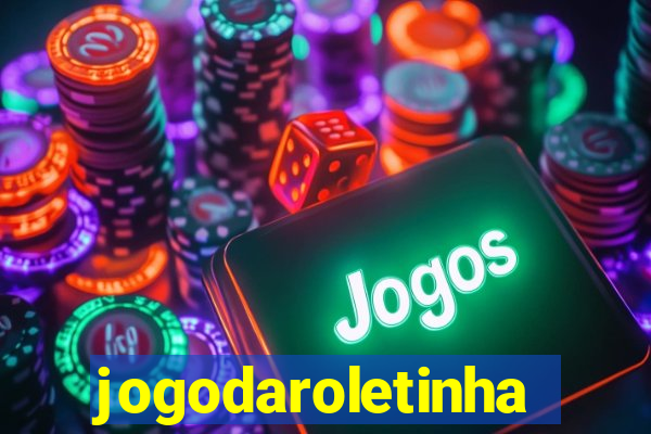 jogodaroletinha