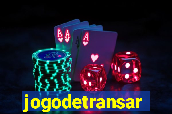 jogodetransar