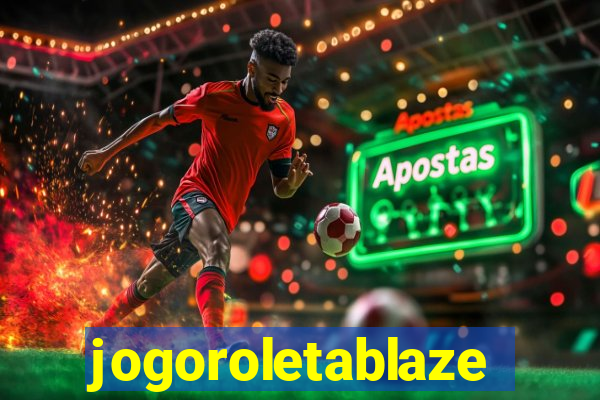 jogoroletablaze