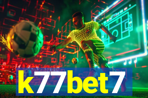 k77bet7