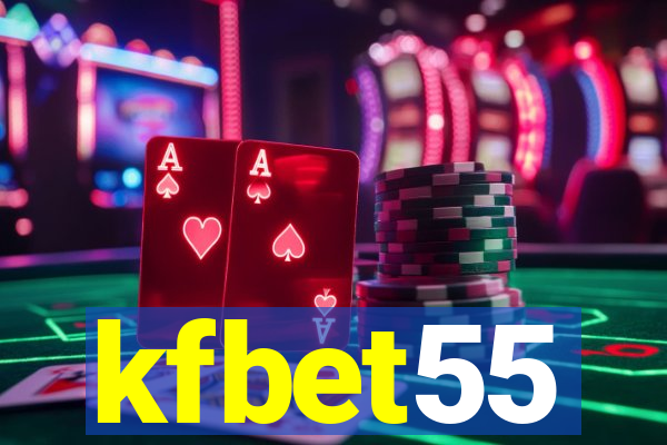 kfbet55