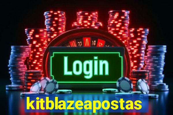 kitblazeapostas