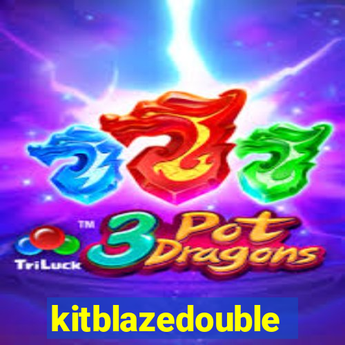 kitblazedouble