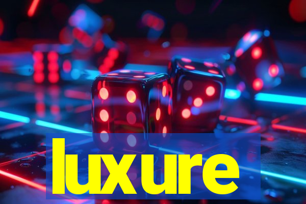 luxure