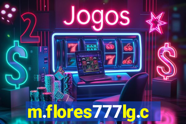 m.flores777lg.com