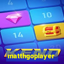 matthgoplayer