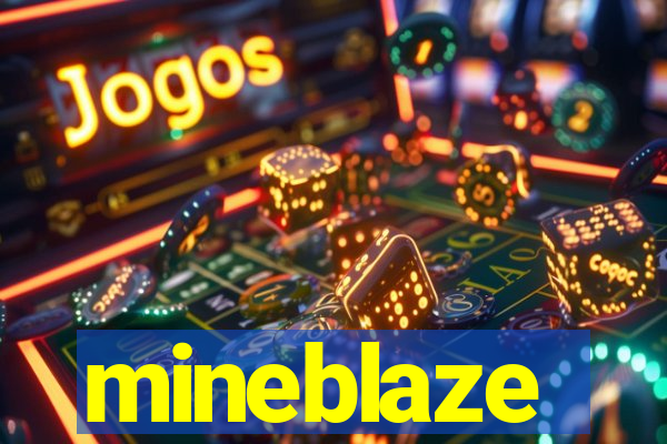 mineblaze