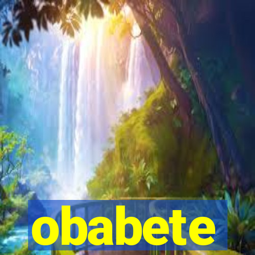 obabete