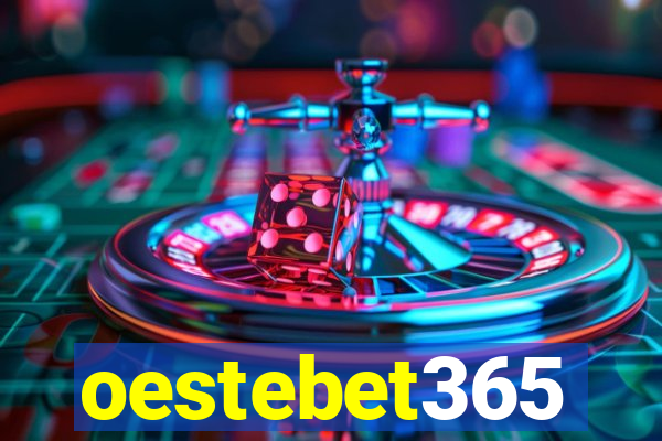 oestebet365