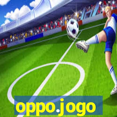 oppo.jogo