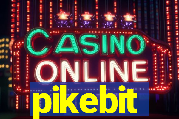 pikebit