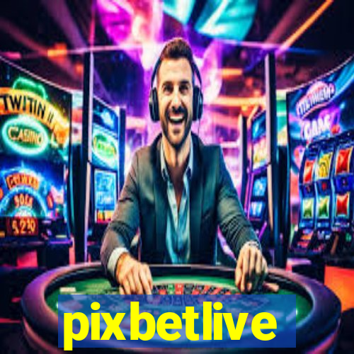 pixbetlive