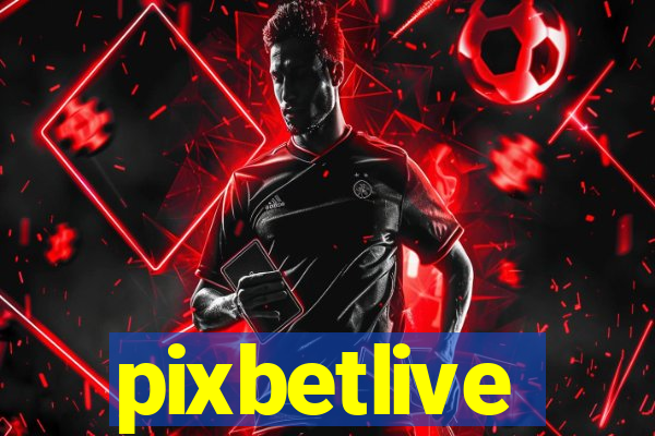 pixbetlive