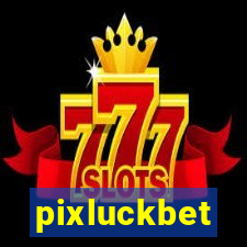 pixluckbet