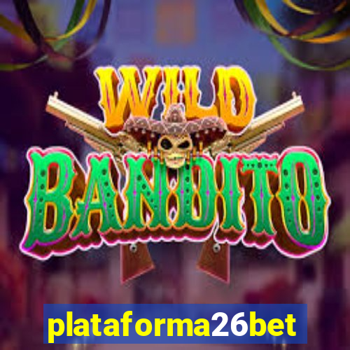 plataforma26bet